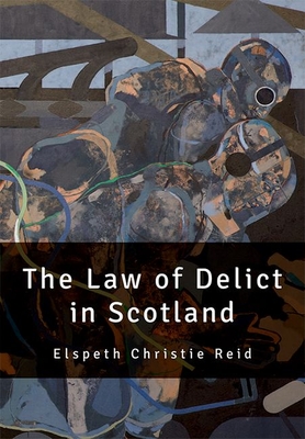 The Law of Delict in Scotland Cover Image