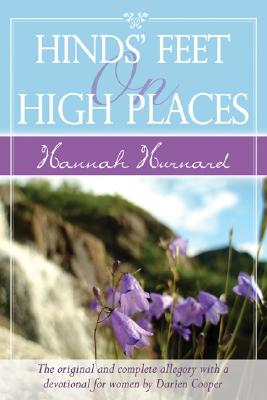 Hinds' Feet on High Places Devotional: The Original and Complete Allegory with a Devotional and Journal for Women Cover Image