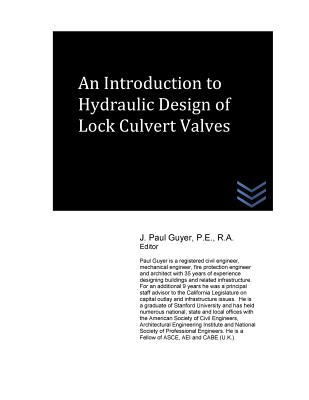 An Introduction to Hydraulic Design of Lock Culvert Valves Cover Image
