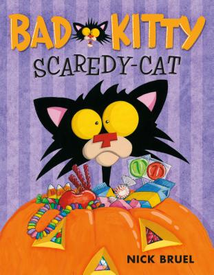 Bad Kitty Scaredy-Cat By Nick Bruel Cover Image