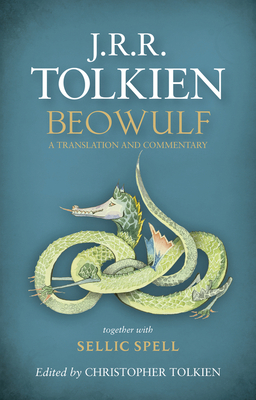 Beowulf: A Translation and Commentary By J.R.R. Tolkien, Christopher Tolkien Cover Image