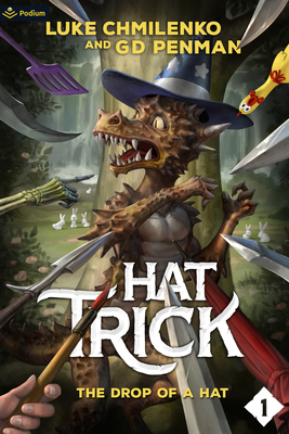 The Drop of a Hat: A Humorous High Fantasy (Hat Trick #1) Cover Image