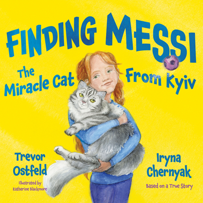 Finding Messi: The Miracle Cat from Kyiv Cover Image