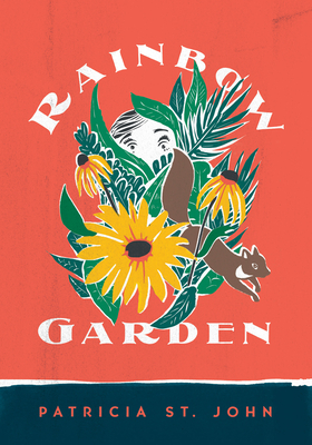 Rainbow Garden (Patricia St John Series) cover