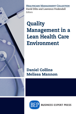 Quality Management in a Lean Health Care Environment Cover Image