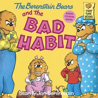 The Berenstain Bears and the Bad Habit (Berenstain Bears First Time Chapter Books)