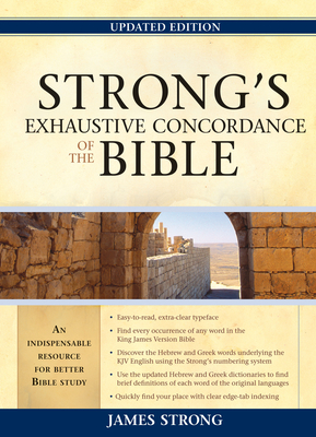 Strong's Exhaustive Concordance of the Bible By James Strong Cover Image
