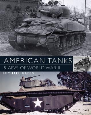 American Tanks & AFVs of World War II Cover Image
