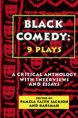 Black Comedy: 9 Plays: A Critical Anthology with Interviews and Essays (Applause Books) Cover Image