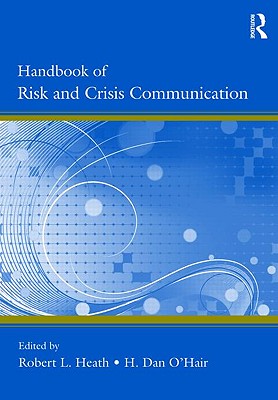 Handbook of Risk and Crisis Communication (Routledge Communication)