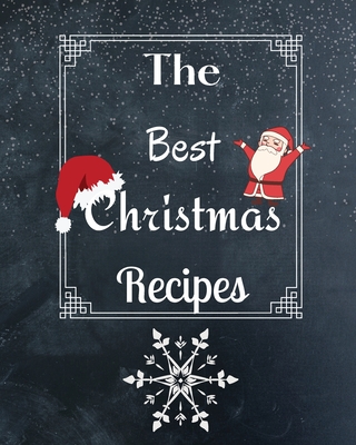 The Best Christmas Recipes By Kendall Wearmouth Cover Image
