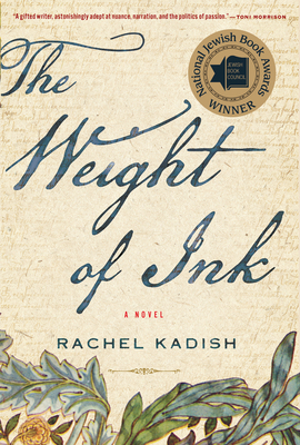 The Weight Of Ink By Rachel Kadish Cover Image