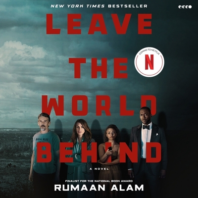 Leave the World Behind By Rumaan Alam, Marin Ireland (Read by) Cover Image
