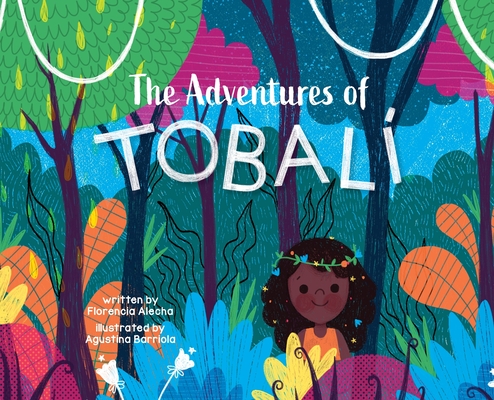 The Adventures of Tobali