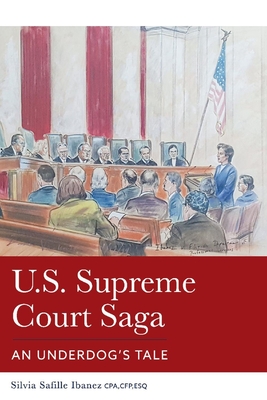 U.S. Supreme Court Saga: An Underdog's Tale Cover Image