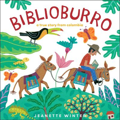 Biblioburro: A True Story from Colombia Cover Image