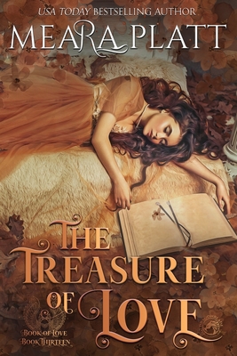 The Treasure of Love (Book of Love #13) By Meara Platt Cover Image