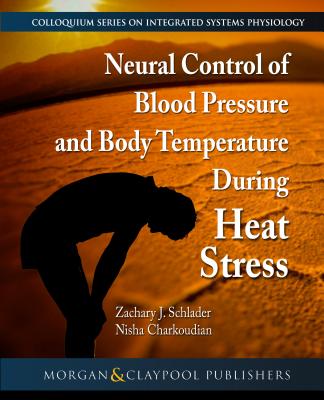 Neural Control of Blood Pressure and Body Temperature During Heat
