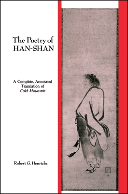 The Poetry of Han-Shan: A Complete, Annotated Translation of Cold Mountain Cover Image