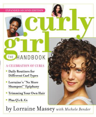 Curly Girl: The Handbook By Lorraine Massey, Michele Bender (With), Deborah Chiel (With) Cover Image