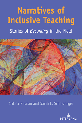 Narratives of Inclusive Teaching: Stories of Becoming