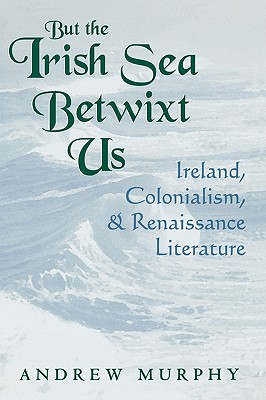 Cover for But the Irish Sea Betwixt Us