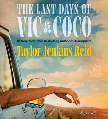 The Last Days of Vic & Coco: A Novel