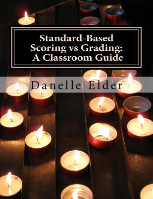 Standard-Based Scoring vs Grading: A Classroom Guide Cover Image