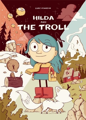 Hilda and the Troll: Book 1 (Hildafolk) Cover Image