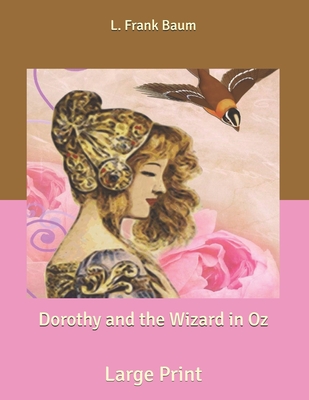 Dorothy and the Wizard in Oz