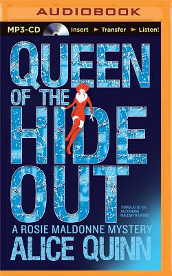 Cover for Queen of the Hide Out (Rosie Maldonne's World #2)
