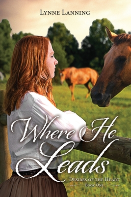 Cover for Where He Leads