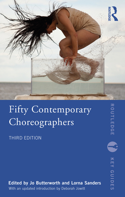 Fifty Contemporary Choreographers (Routledge Key Guides) Cover Image
