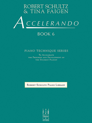 Accelerando, Book 6 (Robert Schultz Piano Library #6) Cover Image