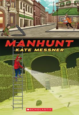 Manhunt By Kate Messner Cover Image