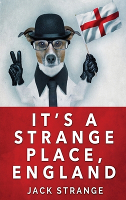 It's A Strange Place, England Cover Image