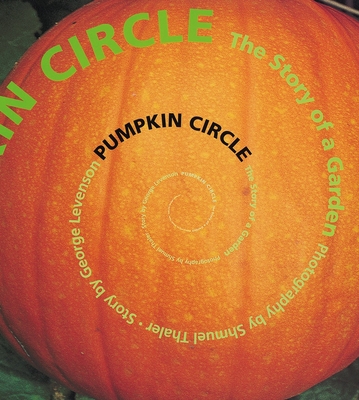 Pumpkin Circle: The Story of a Garden Cover Image