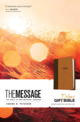 Message Deluxe Gift Bible: The Bible in Contemporary Language By Eugene H. Peterson Cover Image