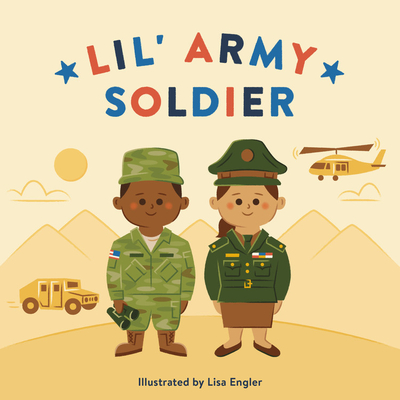 Lil' Army Soldier (Mini Military) Cover Image