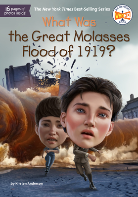 What Was the Great Molasses Flood of 1919? (What Was?) Cover Image