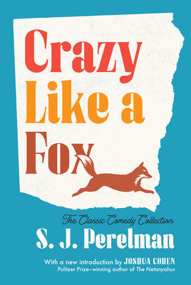 Crazy Like a Fox: The Classic Comedy Collection Cover Image