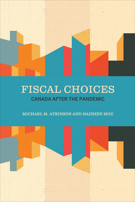 Fiscal Choices: Canada after the Pandemic Cover Image