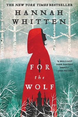 Cover for For the Wolf (The Wilderwood #1)