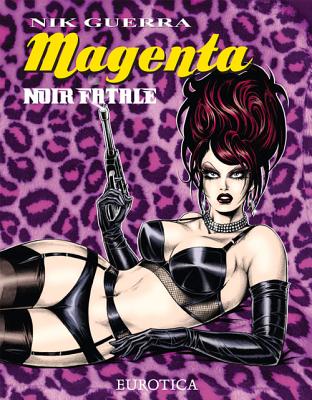 Magenta: Noir Fatale By Nik Guerra Cover Image
