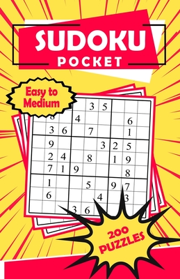 Sudoku Pocket: Compact Size, Travel-Friendly Book with 200 Easy to Medium Sudoku Puzzles and Solutions Cover Image