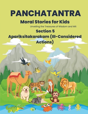 Panchatantra Apariksitakarakam: Moral Stories for Kids Cover Image
