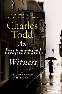 Cover Image for An Impartial Witness: A Bess Crawford Mystery