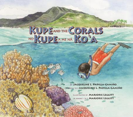 Kupe and the Corals / No Kupe a Me Na Ko'a (Long Term Ecological Research)