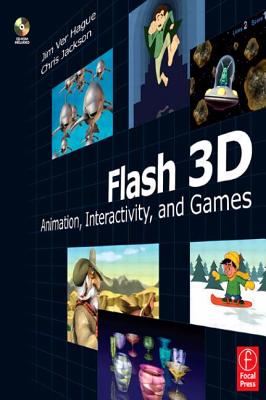 Flash 3D: Animation, Interactivity, and Games [With CDROM] (Paperback) |  Books and Crannies