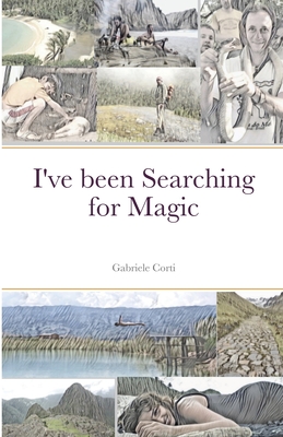 I've been Searching for Magic Cover Image